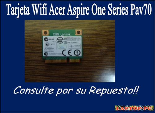 Tarjeta Wifi Acer Aspire One Series Pav70