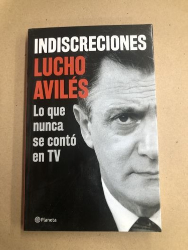 Indiscreciones- Lucho Avilés /s