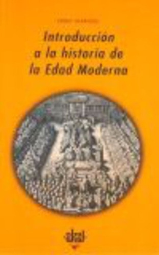 Introducción A Historia De La Edad Moderna, Hinrichs, Akal