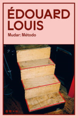 Mudar - Metodo, De Louis, Édouard. Editora Todavia Editora, Capa Mole Em Português