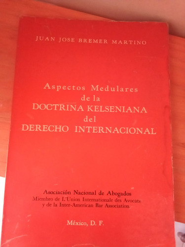 Aspectos Medulares De La Doctrina Kelseniana Del Derecho