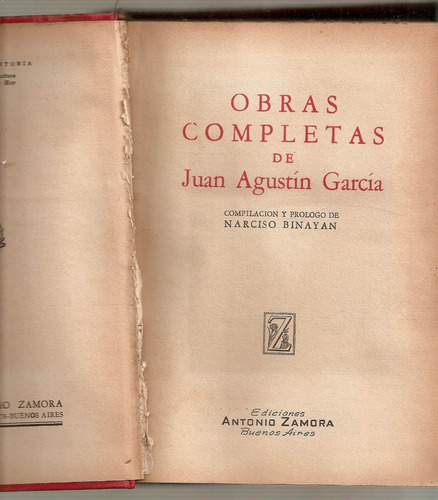 Obras Completas De Juan Agustin Garcia Tomo 1 - Zamora