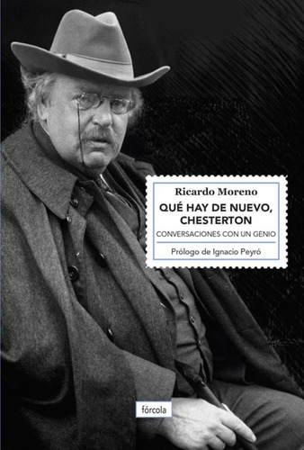 Libro: Qué Hay De Nuevo, Chesterton. Moreno Castillo, Ricard