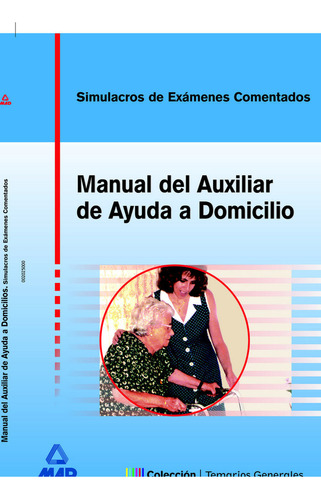 Libro Auxiliar De Ayuda A Domicilio. Simulacro De Examen....