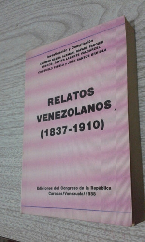 Relatos Venezolanos (1837- 1910)