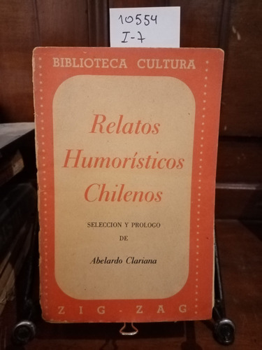 Relatos Humorísticos Chilenos // Clariana, Abelardo
