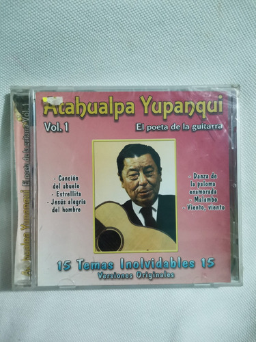 Atahualpa Yupanqui Vol.1 El Poeta De La Guitarra Cd Original