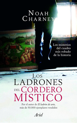 Libro: Los Ladrones Del Cordero Mistico, Noah Charney