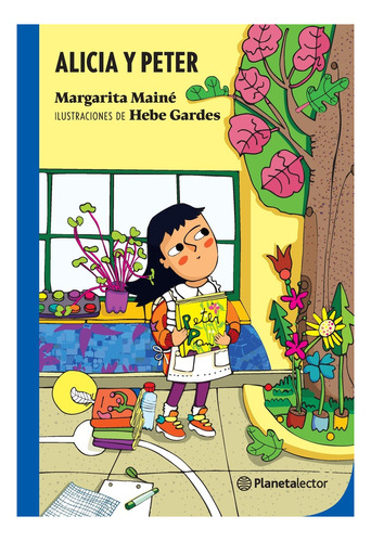 Libro Alicia Y Peter - Margarita Maine