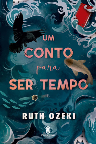 Libro Um Conto Para Ser Tempo De Ozeki Ruth Morro Branco