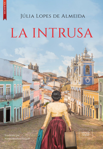 Libro La Intrusa - Lopes De Almeida, Julia