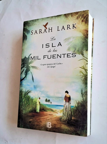 La Isla De Las Mil Fuentes. Sarah Larak.