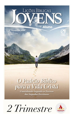 Revista Jovens Aluno Escola Biblica Dominical Liçoes Cpad