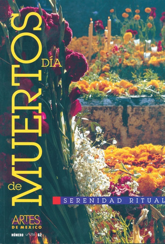 Libro Dia De Muertos [ Esp - Ing ] Ritual, Artes De Mexico