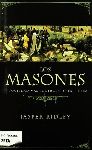 Los Masones* .. - Jasper Ridley