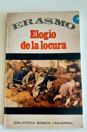 Elogio De La Locura - Erasmo De Rotterdam - Centro Editor