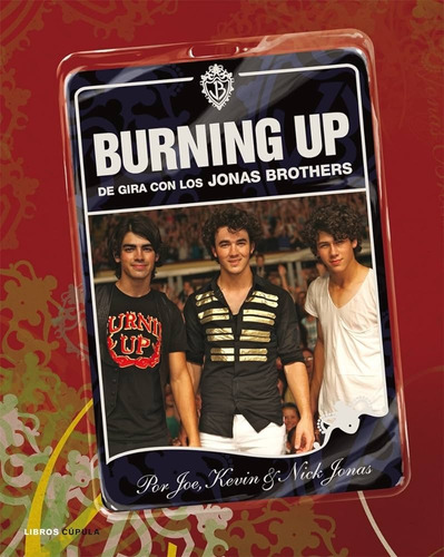 Libro Burning Up De Gira Con Los Jonas Brothers