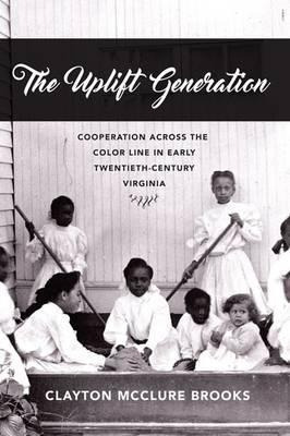 Libro The Uplift Generation : Cooperation Across The Colo...