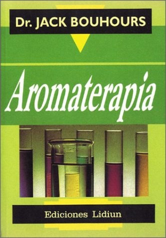 Aromoterapia.. - Bouhours-aznar