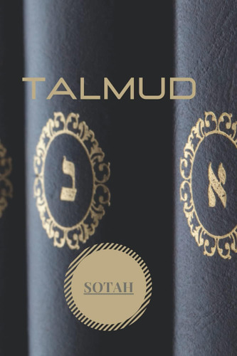 Libro Talmud- Tratado Sotah Cábala Y Judaísmo (el Talmud- C