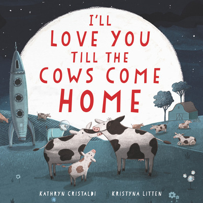 Libro I'll Love You Till The Cows Come Home Board Book - ...