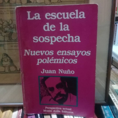 La Escuela De La Sospecha-juan Nuño