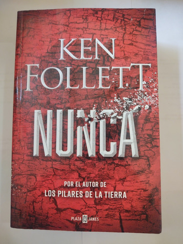 Ken Follet. Nunca. 