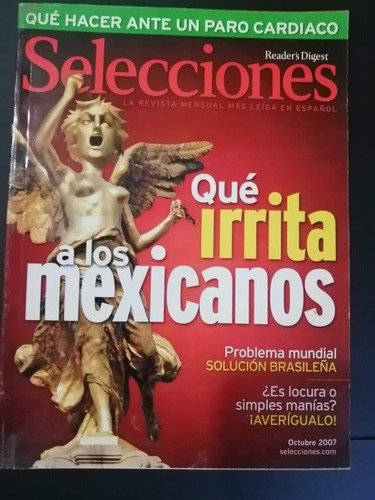 Revista Selecciones Octubre  De 2007  Que Irrita A Mexicanos