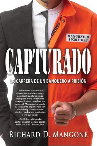 Libro: Capturado: La Carrera De Un Banquero A Prisión