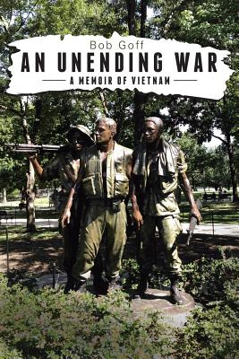 Libro An Unending War: A Memoir Of Vietnam - Goff, Bob