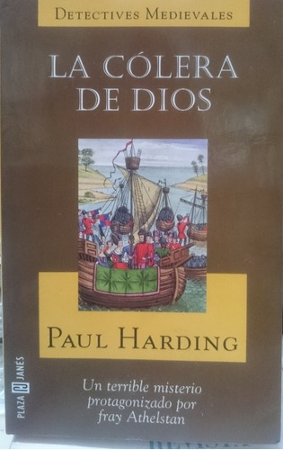 La Cólera De Dios - Paul Harding&-.