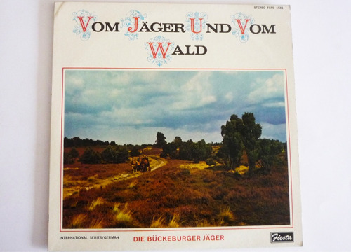 Vom Jäger Und Vom Wald - Die Bückeburger Jäger - Lp Vinilo 