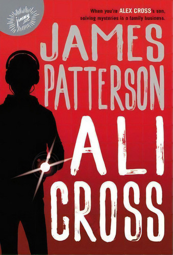 Ali Cross, De James Patterson. Editorial Jimmy Patterson, Tapa Dura En Inglés