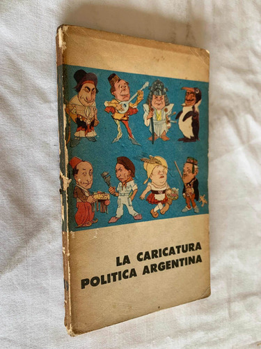La Caricatura Politica Argentina