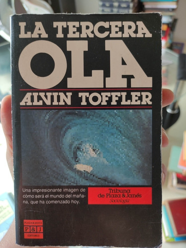 La Tercera Ola - Alvin Toffler - Libro Original 