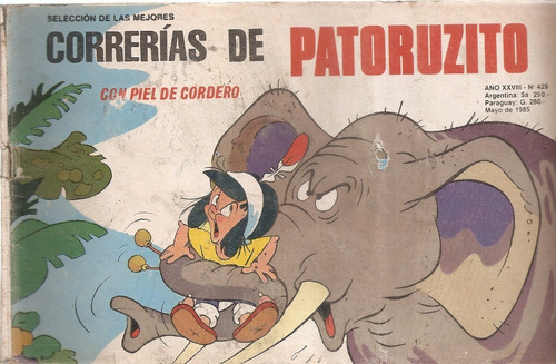Correrias De Patoruzito Nº 429 Con Piel De Cordero Mayo 1985