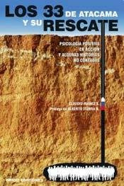 Libro 33 De Atacama Y Su Rescate (psicologia Positiva En Acc