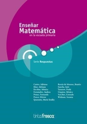 Libro Ense¤ar Matematica En La Escuela Primaria   2 Ed De Ad