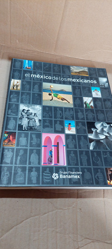 El Mexico De Los Mexicanos , Grupo Financiero Banamex