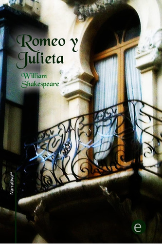 Libro: Romeo Y Julieta (narrativa74) (spanish Edition)