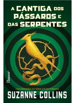 Comprar Cantiga dos pássaros e das serpentes,a - selo nov, de Suzanne Collins. Editora Rocco Jovens Leitores, capa mole em português, 2021