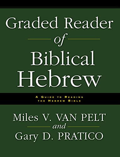 Book : Graded Reader Of Biblical Hebrew: A Guide To Readi...