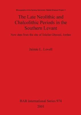 Libro The Late Neolithic And Chalcolithic Periods In The ...