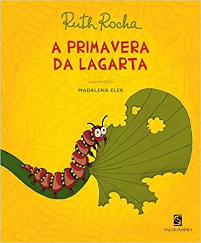 Livro A Primavera Da Lagarta