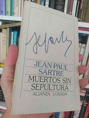 Muertos Sin Sepultura  Jean-paul Sartre  Alianza Losada