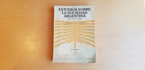 Estudios Sobre La Sociedad Argentina - Estructura De Dominac