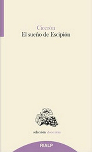 El sueÃÂ±o de EscipiÃÂ³n, de Marco Tulio Cicerón. Editorial Ediciones Rialp, S.A., tapa blanda en español