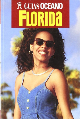 03 Libros De Viaje: Florida - Miami - Florida: La Guía Verde