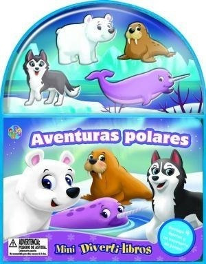 Aventuras Polares Mini Divertilibros Phidal Inc Guadal Beram