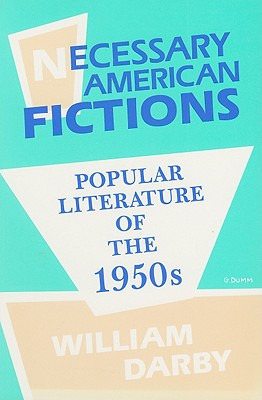 Libro Necessary American Fictions: Popular Literature Of ...